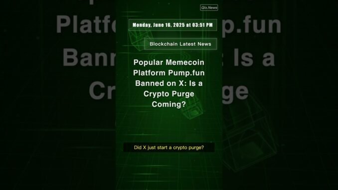 Popular Memecoin Platform Pump.fun Banned on X: Is a Crypto Purge Coming? #Pump.fun #AlonCohen