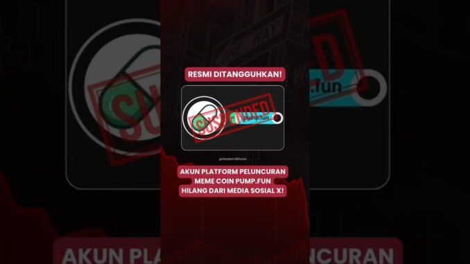 🔥 Pump.fun Diblokir di X! Ada Apa di Balik Penjualan Token $1 Miliar?