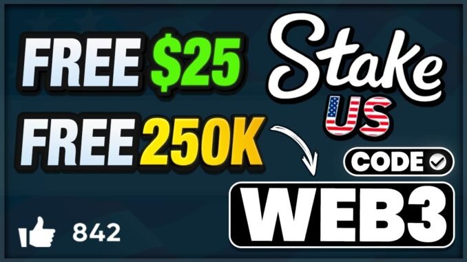 STAKE US CODE "WEB3" — FREE $25 + 250K GOLD COINS + 5% RAKEBACK Bonus Offer Stake US Code 2025