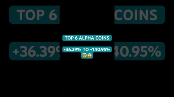 TOP 6 ALPHA COINS 😱🤯#cryptocurrency #alpha #trending #crypto #cryptonews #cryptomarket #viralshort