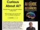 The AI Guide for Beginners