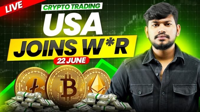 💰 US Joins War- LIVE Trades on BTC, GOLD, and USOIL – | 22 June - IITian Trader