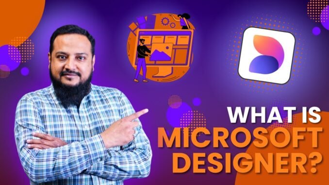 Understanding Microsoft Designer | AI Guide for Beginners