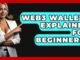 Web3 Wallets Explained For Beginners? - CryptoBasics360.com