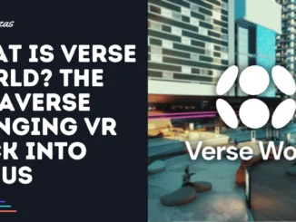 What is Verse World? The Metaverse Bringing VR Back into Focus