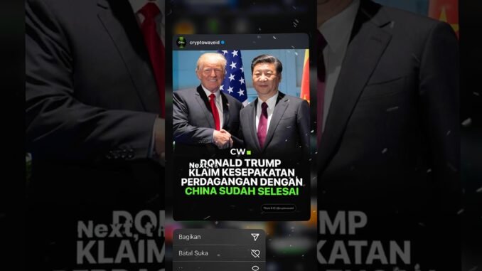 amerika dan china resmi berdamai 🙌 #cryptowave #gabrielrey #cryptonews #china #usa #trump