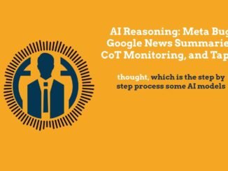 AI Reasoning: Meta Bug, Google News Summaries, CoT Monitoring, and Taplio | AI for Business