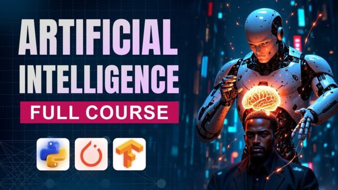 Artificial Intelligence Full Course 2025 |Artificial Intelligence Course For Beginners | Intellipaat