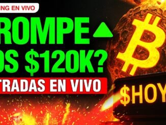 🔴 BITCOIN HOY: ¿ROMPE LOS $120K? 🚨 Altcoins para OPERAR HOY | TRADING EN VIVO