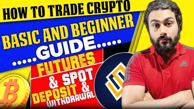 Beginner Guide of India Crypto exchange | How to Deposit & Withdrawal crypto to Bank account