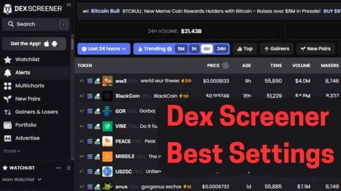 Best DEX Screener Settings to Make Money with Solana Meme Coins