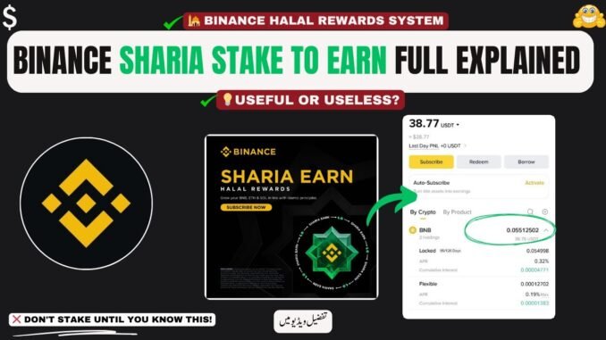 Binance Shariah Earn Explained ✅ | Halal Crypto Staking Full Process Guide