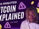 Bitcoin Explained in 10 Minutes (For Total Beginners)