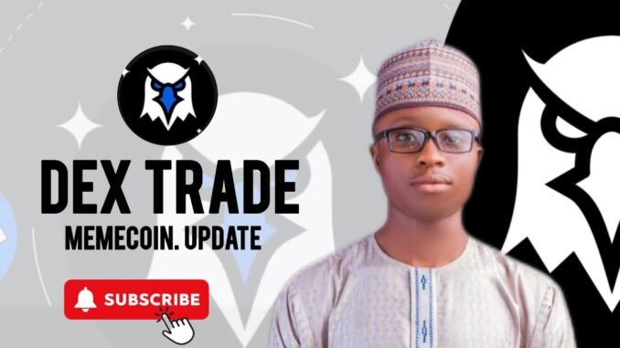 DEX SCREENER TRADER ANNOCMENT MEMECOIN UPDATE..