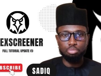 DEXSCREENER FULL TUTORIALS ( PART 1)