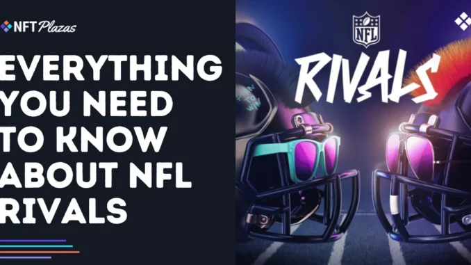 Everything You Need to Know About NFL Rivals Everything You Need to Know About NFL Rivals