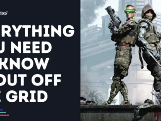 Everything You Need to Know About Off The Grid
