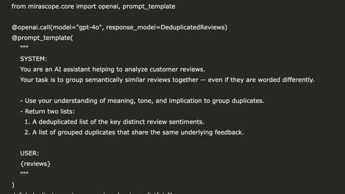 Getting Started with Mirascope: Removing Semantic Duplicates using an LLM Getting Started with Mirascope: Removing Semantic Duplicates using an LLM