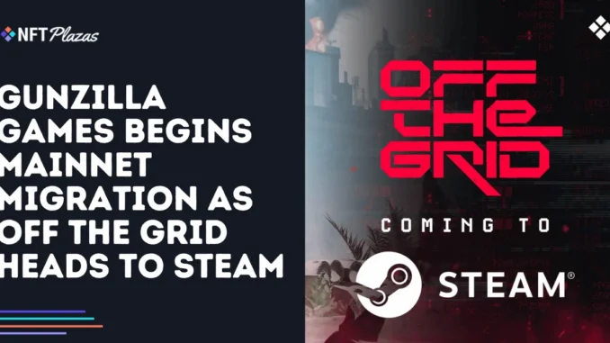 Gunzilla Begins Mainnet Migration as Off The Grid Heads to Gunzilla Begins Mainnet Migration as Off The Grid Heads to Steam