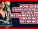 How Does a Crypto Trading Guide Help Beginners Start Trading on Exchanges?