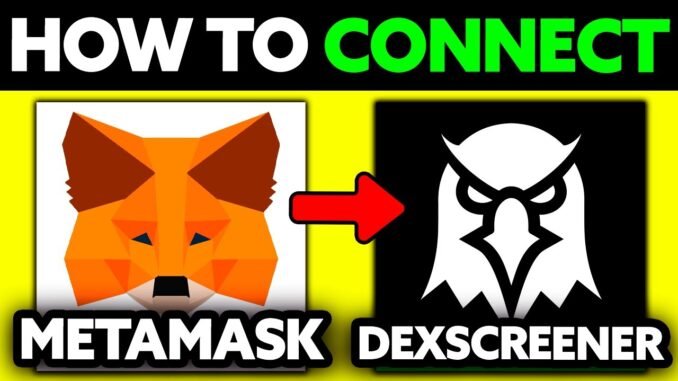 How To Connect MetaMask to DEXScreener (2025) - Step by Step