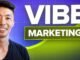 How To Use Vibe Marketing To Become Unstoppable (Full AI Guide For Marketers)