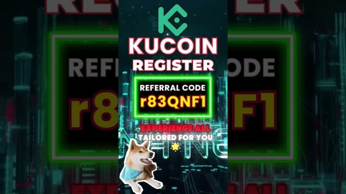KuCoin Register With Referral Code r83QNF1 Guide 2025 | Crypto Kickstart