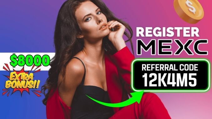 MEXC Register With Referral Code 12K4M5 Guide 2025 | Crypto Kickstart