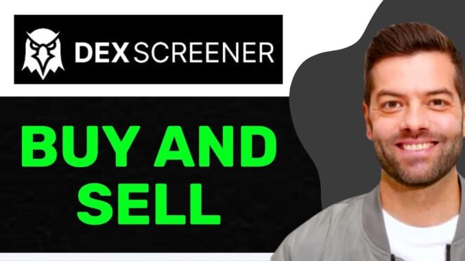 NEW! How To Buy & Sell on DEXScreener (2025 UPDATED TUTORIAL)