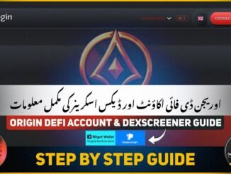 Origin DeFi Account & DexScreener Ki Mukammal Maloomat #lgns #originlgns