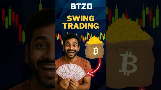 Swing Trading Explained | BTZO’s Guide to Smarter Crypto Move | Best Swing Trading Strategies