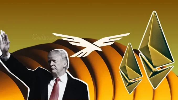 Trump Linked WLF Adds 10K ETH in 6 Days Coinpedia - Fintech & Cryptocurreny News Media