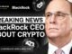 URGENT: BlackRock CEO Reveals Game-Changing Crypto Strategy! What This Means for Bitcoin & Ethereum.