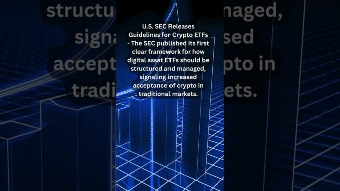U.S. SEC Releases Guidelines for Crypto ETFs