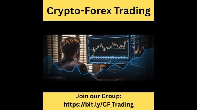 Ultimate Guide to Crypto and Forex Trading