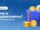 What is Cryptocurrency? (A Beginner's Guide)