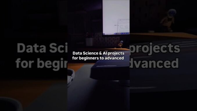 data science and AI projects for beginners,, #ytshorts #trending #2025
