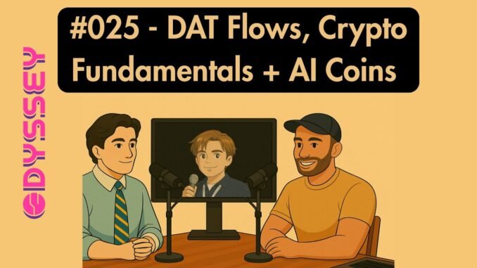 #025 - Roundtable - DAT Flow Sustainability, Crypto Fundamentals, and AI Coins