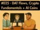 #025 - Roundtable - DAT Flow Sustainability, Crypto Fundamentals, and AI Coins