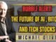 AI , Bitcoin, Tech Stocks & Bubble Alerts ! Michael Oliver