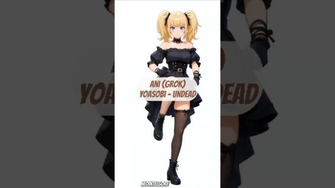 Ani (Grok) | - YOASOBI「UNDEAD」#aianimation #anime #grok #ai