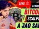 Bitcoin Live Streaming | Bitcoin Live Scalping  / ITL Trader Official