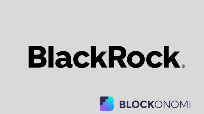 BlackRock Expands Crypto Portfolio with $300M Ethereum Purchase