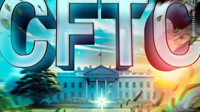 CFTC Kicks Off Second “Crypto Sprint” To Deliver White House’s