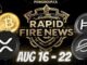 Crypto News Weekly Recap & Rapid Fire Updates (August 16 - 22, 2025)