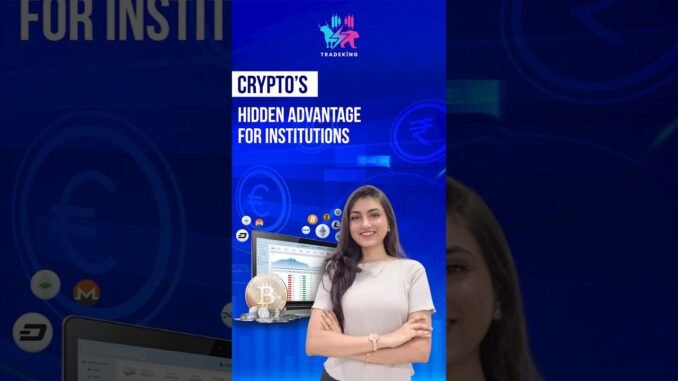 Crypto’s Hidden Advantage for Institutions #crypto #investment #equity #cryptonews
