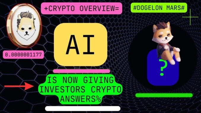 DOGELON MARS UPDATE AI WILL PUSH CRYPTO FORWARD MORE PROMOTIONS!