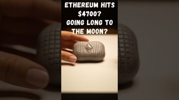 Ethereum Hits $4700? Going Long to the Moon? 🚀 #cryptonews #btc #crypto #bitcoin  #money #ai