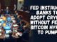 Fed Instructs Banks to Adopt Crypto Without Fear: Bitcoin Hyper to Pump