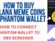 HOW TO BUY SOLANA MEMECOINS || How To Connect Phantom Wallet To Dex Screener